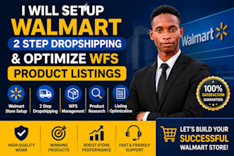 setup walmart 2 step dropshipping and optimize wfs product
