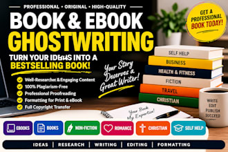 be your  ebook ghostwriter for fiction and nonfiction books