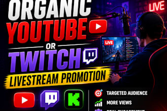 do twitch livestream promotion, kick and youtube livestream promotion