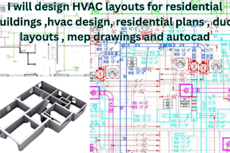 design hvac layouts for residential buildings, duct layouts,mep drawings,autocad