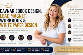 do canva ebook design, lead magnet, workbook and white paper design