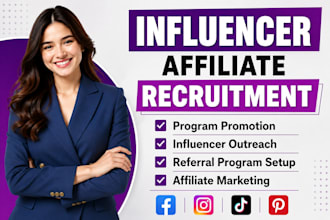 recruit targeted affiliates and influencers to grow your affiliate program