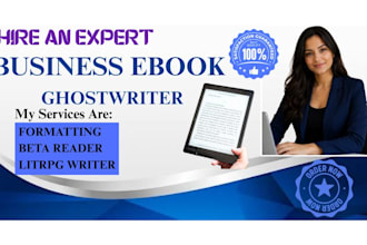 format, ghostwrite beta read, litrpg your business ebook
