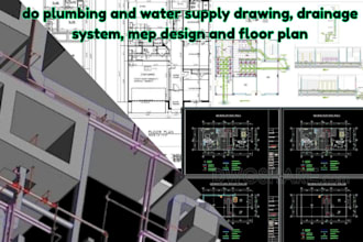 do plumbing and water supply drawing, drainage system, mep design and floor plan
