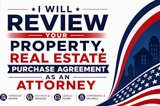 review your property, real estate purchase agreement as an attorney