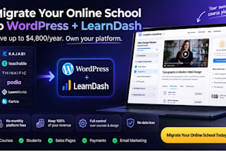 migrate kajabi, teachable or thinkific online school to wordpress learndash