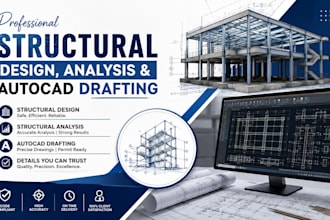 provide structural design, analysis and autocad drafting