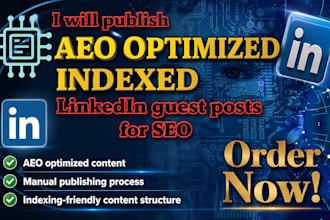 publish aeo optimized indexed linkedin guest posts for SEO