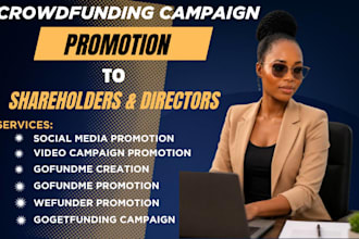 promote your crowdfunding campaign to directors and shareholders for support