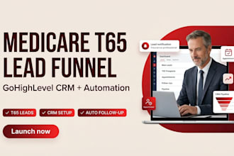 build a gohighlevel insurance medicare agent t65 lead generation funnel and CRM