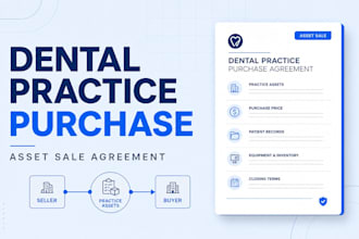 draft a dental practice purchase agreement or asset sale contract