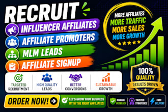 recruit influencer affiliates, affiliate promoters, MLM affiliate recruitment