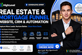 build ghl real estate funnel website mortgage crm automation expert