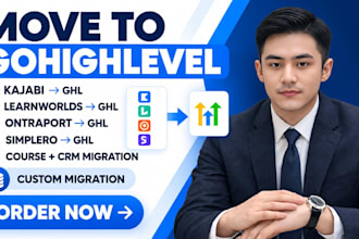 migrate kajabi, learnworlds, ontraport to gohighlevel