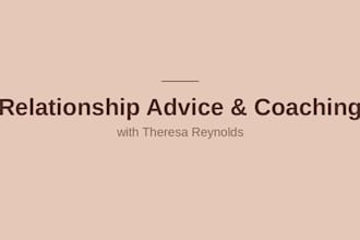 provide relationship advice and coaching for love, dating and breakups