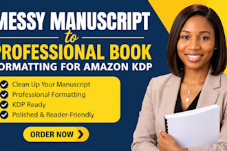 clean up your messy manuscript and format it for amazon KDP