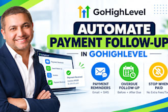 set up gohighlevel payment reminder automation for overdue invoices