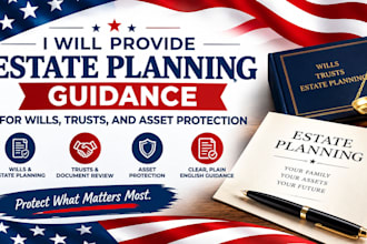 provide estate planning guidance for wills trusts and asset protection