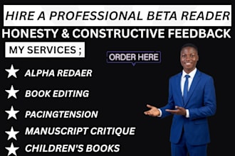 beta read your novel and provide feedback on characters, plot, and pacing