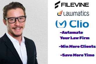 setup and automate filevine, lawmatics, clio, practicepanther and mycase crm