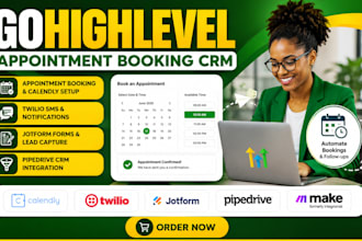 setup appointment booking crm gohighlevel make calendry twilio jotform pipedrive