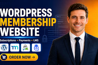 build a wordpress membership website with subscriptions and payments