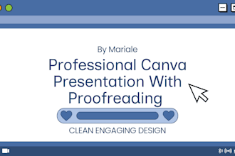 design a professional canva presentation with proofreading