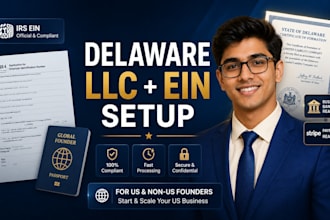 form delaware llc and prepare ein ss4 for us and non US resident founders
