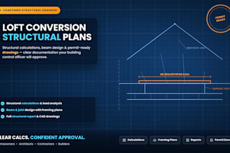 create structural plans, calculations and report for loft conversion