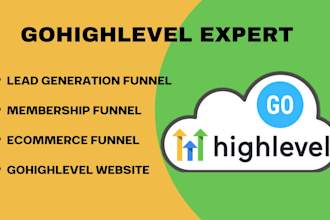 do gohighlevel setup, automation, CRM and funnels