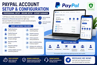 assist with paypal business or personal account creation