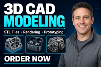 design 3d cad models, 3d modeling rendering, stl files, 3d printing prototyping