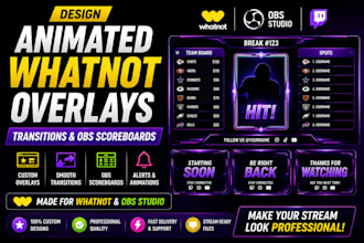 design animated whatnot overlays transitions and obs scoreboards