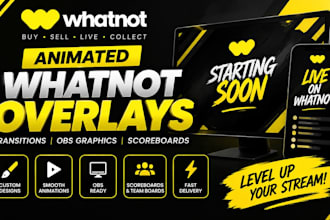 design animated whatnot overlays transitions and obs scoreboards