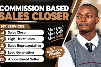 commission based sales closer representative salesperson high ticket sales