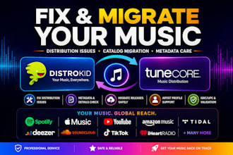 fix and migrate your music distribution on distrokid or tunecore