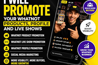 promote your whatnot products profile and live shows