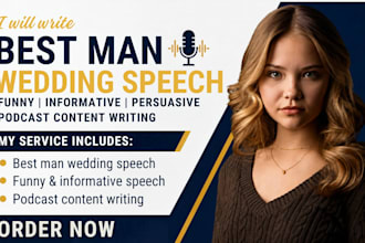 write best man wedding speech funny informative speech podcast content writing