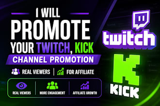 promote your twitch, kick channel promotion, real viewers for affiliate