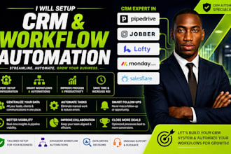 setup CRM, workflow automation in  pipedrive, jobber, lofty, monday, salesflare