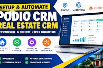 setup podio drip campaign real estate crm globiflow system zapier automation
