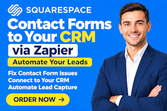 fix your squarespace contact forms to your CRM via zapier to automate your leads