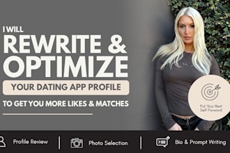 rewrite and optimize your dating app profile