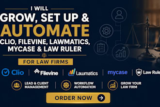 grow set up and automate clio filevine lawmatics mycase law ruler for law firms