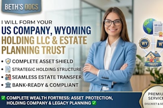 form US company, wyoming holding llc and estate planning trust