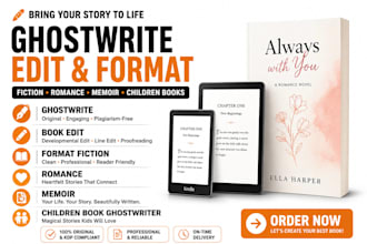 ghostwrite, book edit, format fiction romance, memoir, children book ghostwriter