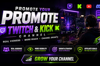 promote twitch channel, kick stream for organic audience growth and visibility