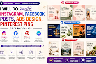 do monthly instagram, facebook posts, ads design, pinterest pins canva template