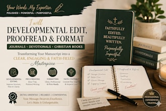 developmental edit, proofread, format journal, devotional, christian book editor