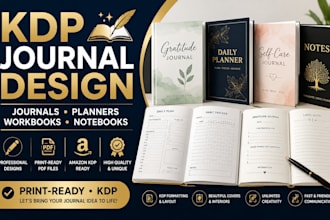 design a KDP journal, planner, workbook and notebook for amazon